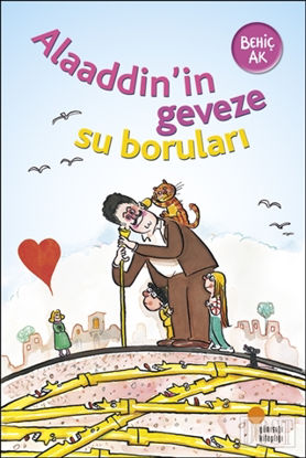 Alaaddin’in Geveze Su Boruları